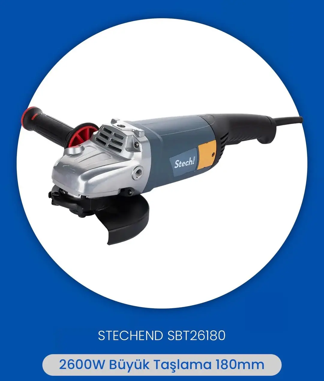 Ürün görseli: STECH END SBT26180 BÜYÜK TAŞLAMA 180 MM 2600W